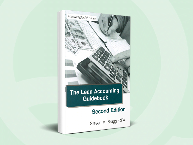 The Lean Accounting Guidebook - How to Create a World-Class Accounting Department