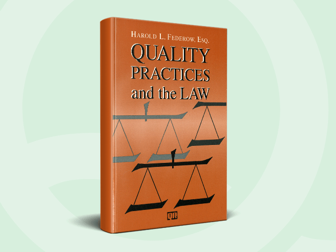 Quality Practices and the Law