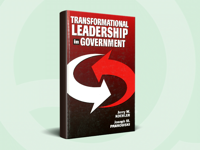 Transformational Leadership in Government
