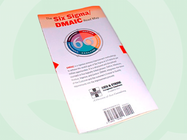 The Six Sigma/DMAIC Road Map