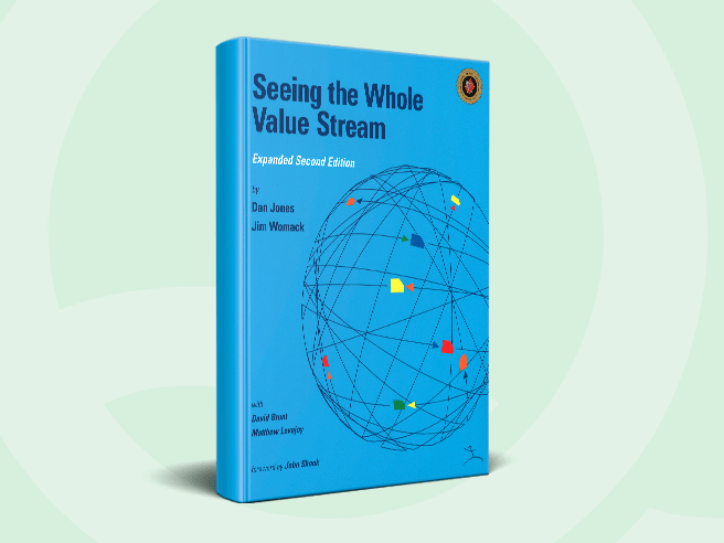 Seeing the Whole - mapping the extended value stream