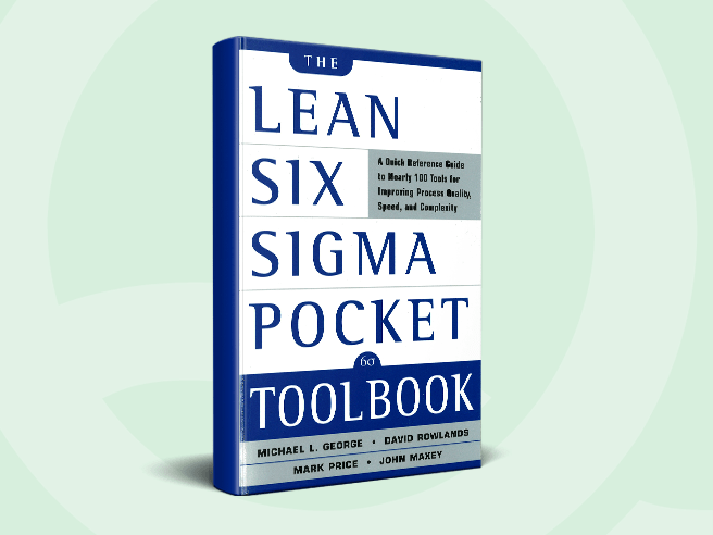 The Lean Six Sigma Pocket Toolbook